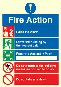 Fire action Notice - Do not take any risks